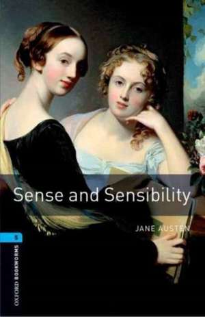 Oxford Bookworms Library: Level 5:: Sense and Sensibility de Jane Austen