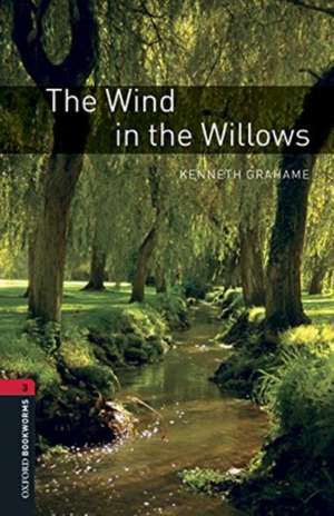 Oxford Bookworms Library: Level 3:: The Wind in the Willows Audio Pack de Kenneth Grahame