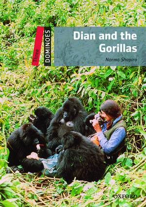 Dominoes: Three: Dian and the Gorillas Audio Pack de Norma Shapiro