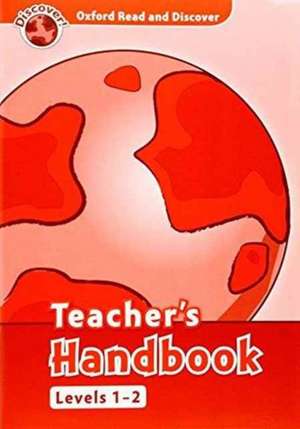 Oxford Read and Discover: Level 1 and 2: Teacher's Handbook