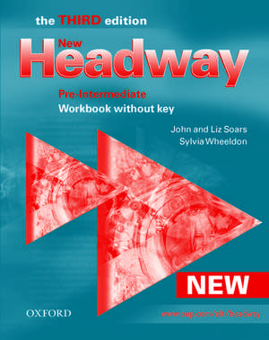 New Headway: Pre-Intermediate Third Edition: Workbook (Without Key) de John Soars