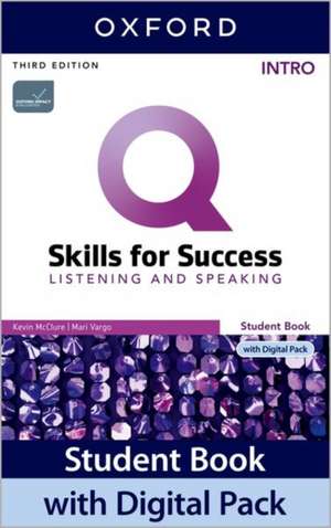 Q: Skills for Success: Intro Level: Listening and Speaking Student Book with Digital Pack