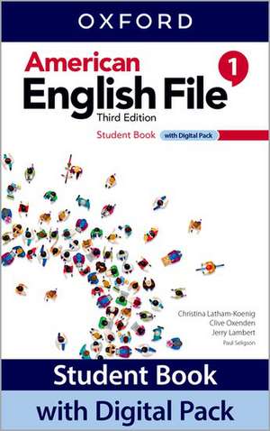 American English File: Level 1: Student Book with Digital Pack: Print Student Book and 2 years' access to Student e-book, Workbook e-book, Online Practice and Student Resources