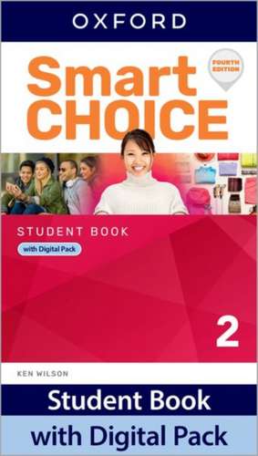 Smart Choice: Level 2: Student Book with Digital Pack: Smart learning - your way, every day