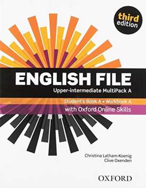 English File: Upper-Intermediate: Student's Book/Workbook MultiPack A with Oxford Online Skills