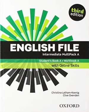 English File: Intermediate: Student's Book/Workbook MultiPack A with Oxford Online Skills