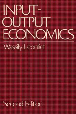 Input-Output Economics de Wassily Leontief