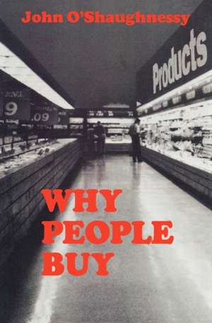 Why People Buy de John O'Shaughnessy