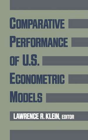 Comparative Performance of US Econometric Models de Lawrence R. Klein