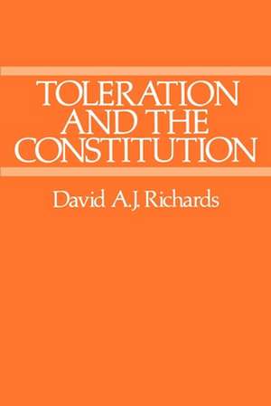 Toleration and the Constitution de David A. J. Richards