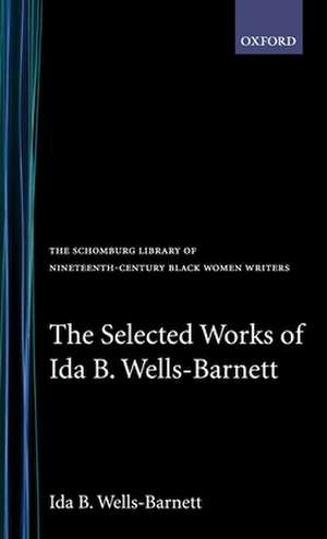 Selected Works of Ida B. Wells-Barnett de Ida B. Wells-Barnett