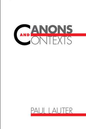 Canons and Contexts de Paul Lauter