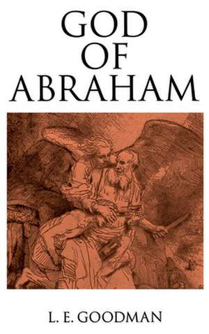 God of Abraham de L. E. Goodman