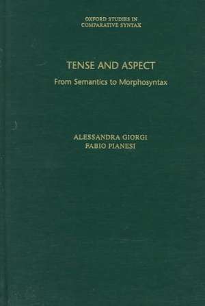 Tense and Aspect: From Semantics to Morphosyntax de Alessandra Giorgi