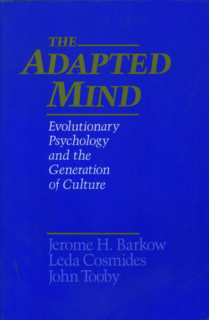 The Adapted Mind: Evolutionary Psychology and the Generation of Culture de Jerome H. Barkow