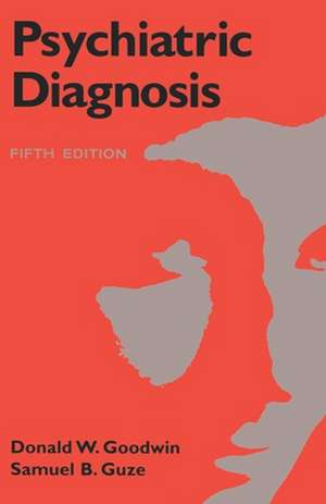 Psychiatric Diagnosis de Donald W. Goodwin