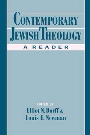 Contemporary Jewish Theology: A Reader de Elliot N. Dorff