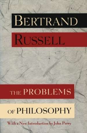 The Problems of Philosophy de Bertrand Russell