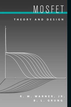 MOSFET Theory and Design de R. M. Warner