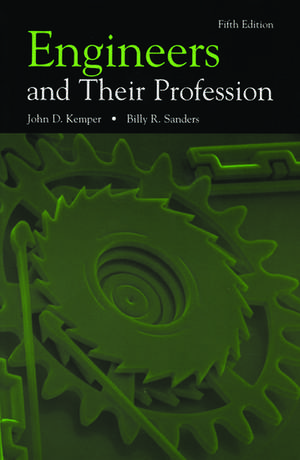 Engineers and Their Profession de John D. Kemper