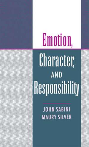 Emotion, Character, and Responsibility de John Sabini