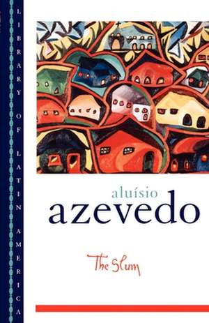 The Slum de Aluísio Azevedo