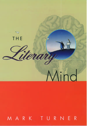 The Literary Mind de Mark Turner