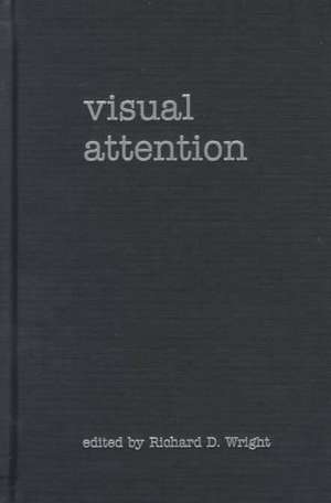 Visual Attention de Richard D. Wright