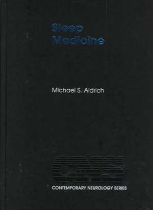 Sleep Medicine de Michael S. Aldrich