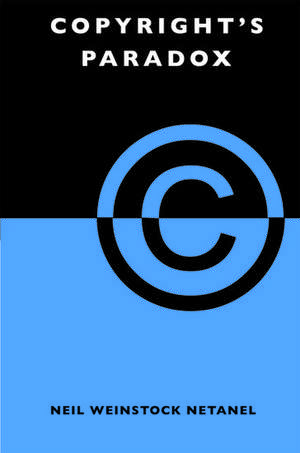 Copyright's Paradox de Neil Weinstock Netanel