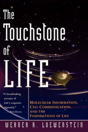 The Touchstone of Life de Werner R. Lowenstein