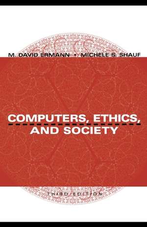 Computers, Ethics, and Society de M. David Ermann