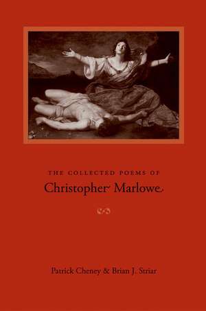 The Collected Poems of Christopher Marlowe de Patrick Cheney