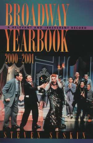 Broadway Yearbook 2000-2001 de Steven Suskin