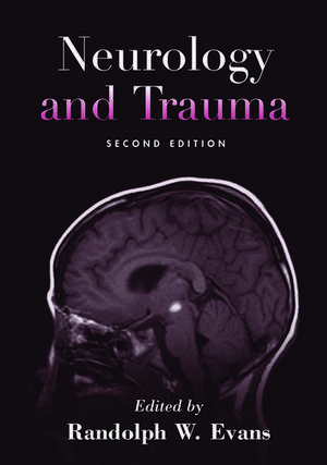 Neurology and Trauma de Randolph W.Randolph W. Evans