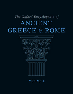 The Oxford Encyclopedia of Ancient Greece and Rome: The Oxford Encyclopedia of Ancient Greece and Rome de Michael Gagarin