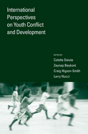 International Perspectives on Youth Conflict and Development de Colette Daiute