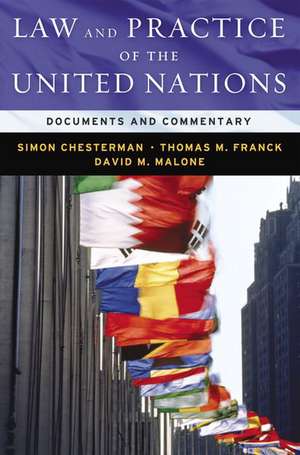 Law & Practice of the United Nations: Documents and Commentary de The Late Thomas Franck