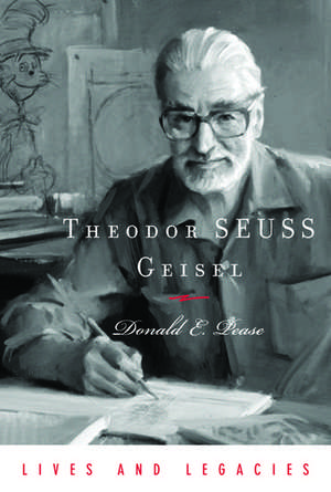 Theodor SEUSS Geisel de Donald E. Pease