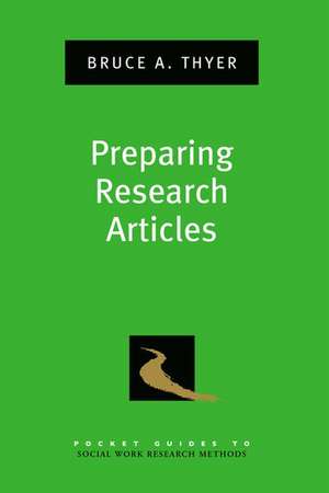 Preparing Research Articles de Bruce Thyer