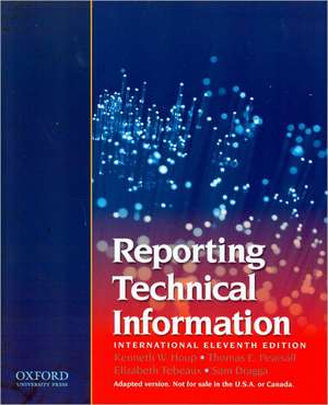 Reporting Technical Information: International Edition de K. W. Houp