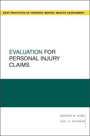 Evaluation for Personal Injury Claims de Andrew W. Kane