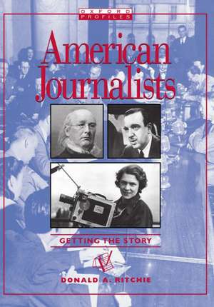 American Journalists de Donald A. Ritchie