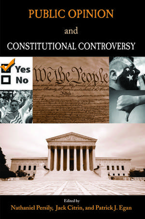 Public Opinion and Constitutional Controversy de Nathaniel Persily