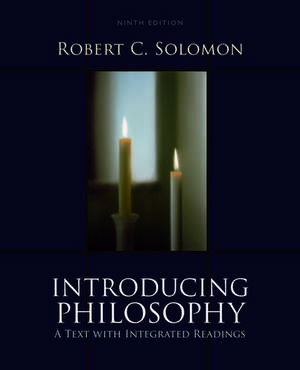 Introducing Philosophy: Text with Intergrated Readings de Robert C. Solomon