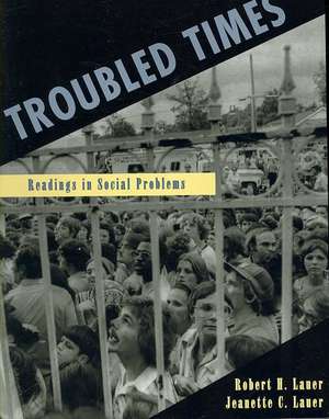 Troubled Times de Robert H. Lauer