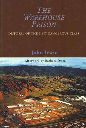 The Warehouse Prison de John Irwin