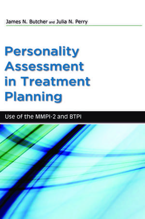 Psychological Assessment in Treatment Planning: Use of the MMPI-2 and BTPI de James N. Butcher