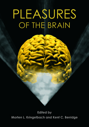 Pleasures of the Brain de Morten L. Kringelbach