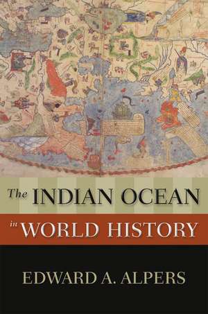 The Indian Ocean in World History de Edward A. Alpers